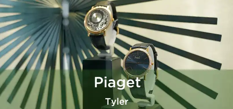 Piaget Tyler