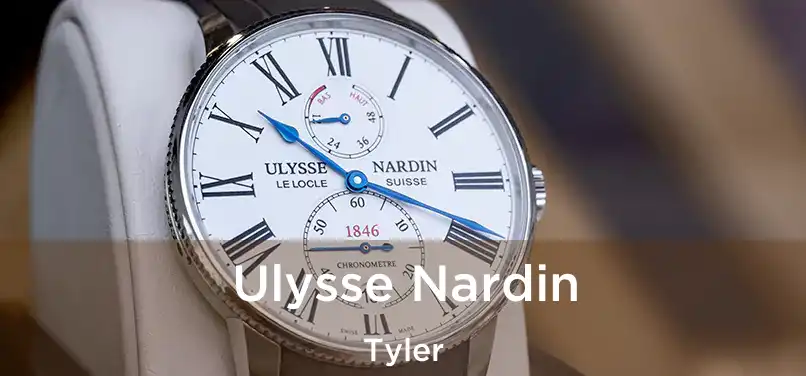 Ulysse Nardin Tyler